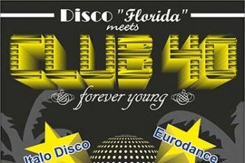DISCO "Florida" meets CLUB 40