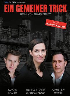 3. von 4 Veranstaltungen im Abonnement Kulturkreis: &quot;Ein gemeiner Trick&quot; Kriminalkomödie von David Foley ( 3 G - Regel findet Anwendung ) 