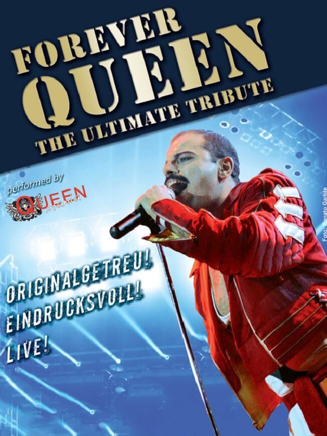 FOREVER QUEEN – The Ultimate Tribute